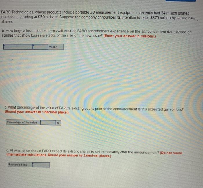  FARO Technologies, whose products include portable 3D measurement equipment, recently had