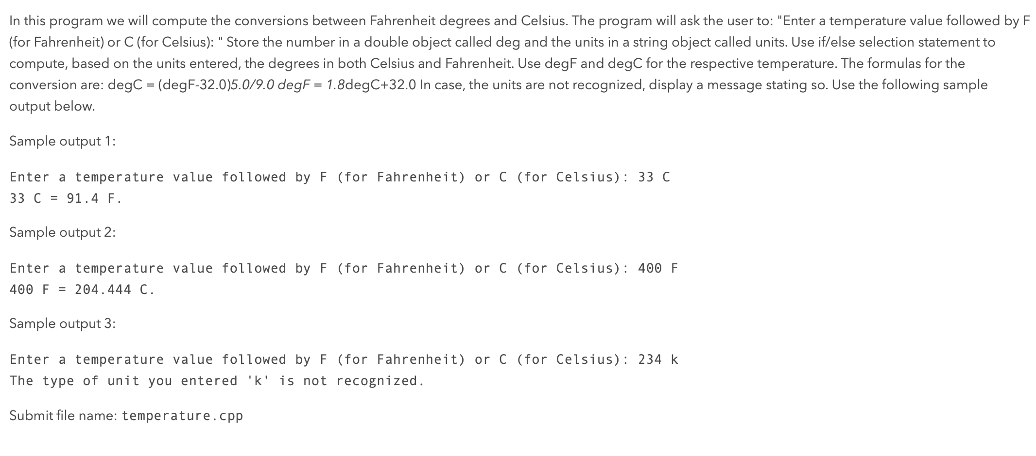 language C++ In this program we will compute the conversions between Fahrenheit