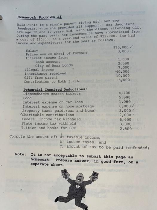  Homework Problem II Mila Kunis is a single parent Hving with