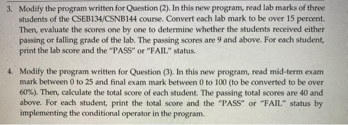 answer plzz program C 3. Modify the program written for Question (2).