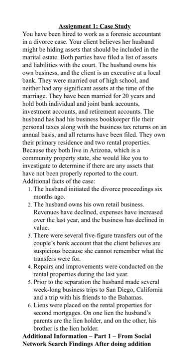  Assignment 1: Case Study You have been hired to work as