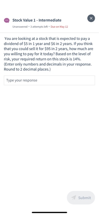 Help solve please ... Stock Value 1 - Intermediate Unanswered 3 attempts