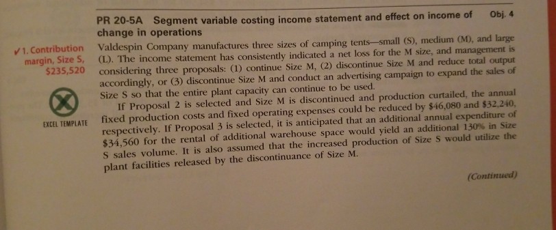  help please. Thanks PR 20-5A Segment variable costing income statement and