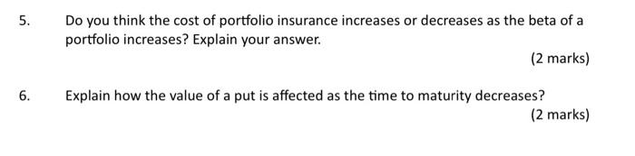 help with both question please 5. Do you think the cost of
