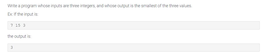  C++ please Write a program whose inputs are three integers, and