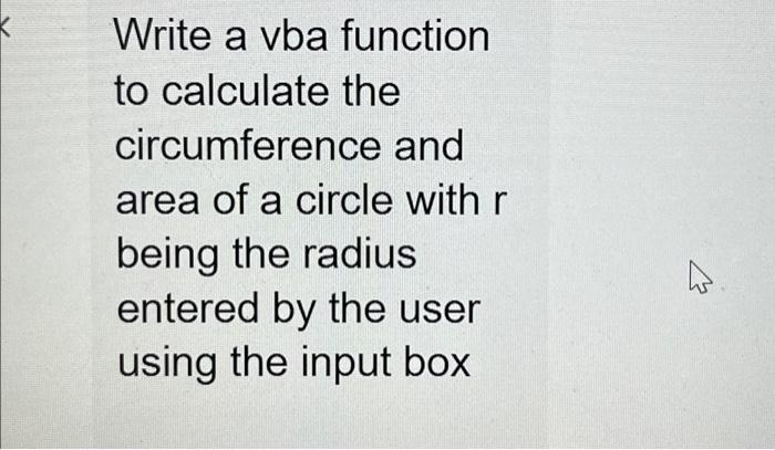  Write a vba function to calculate the circumference and area of