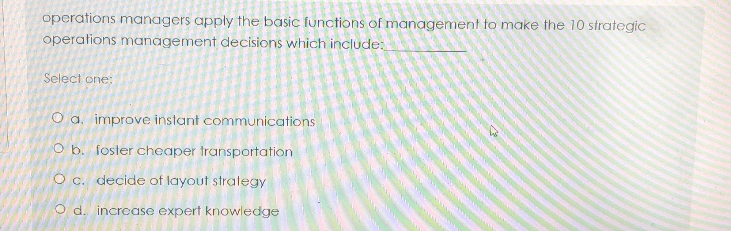  operations managers apply the basic functions of management to make the