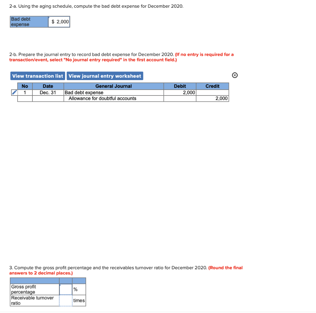  2-a. Using the aging schedule, compute the bad debt expense for