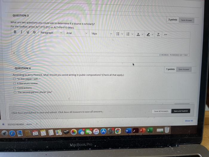  QUESTION 3 2 points What are two questions you could ask