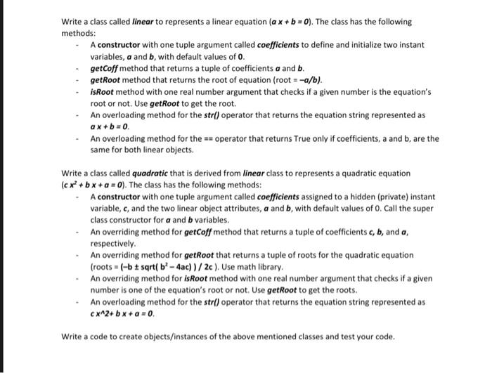 in python plz Write a class called linear to represents a linear