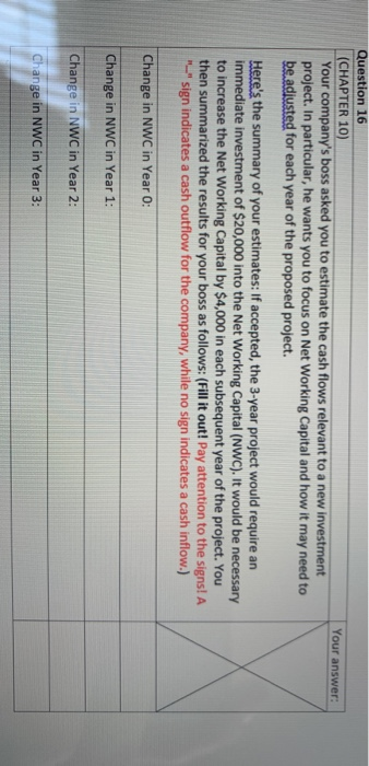  please help! Your answer: Question 16 (CHAPTER 10) Your company's boss