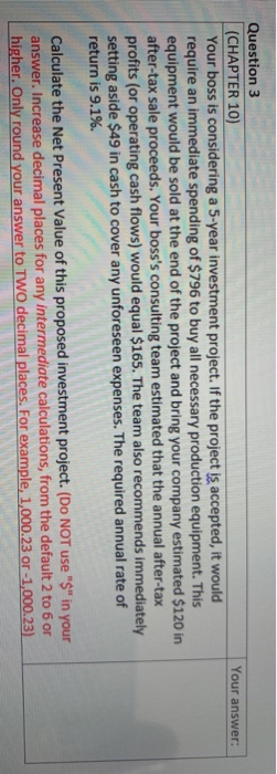 project. In particular, he wants you to focus on Net Working Capital