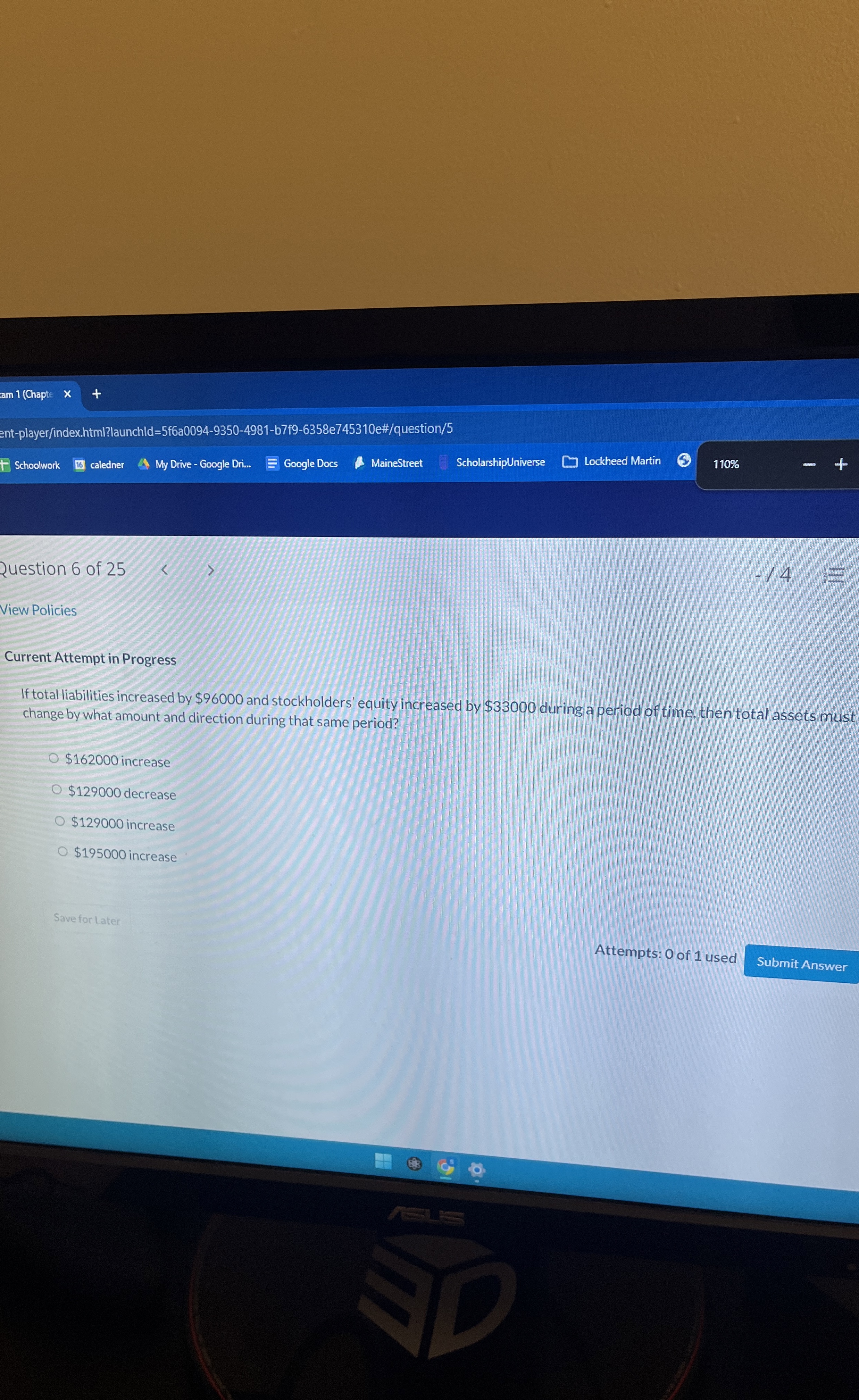  Current Attempt in Progress If total liabilities increased by $96000 and