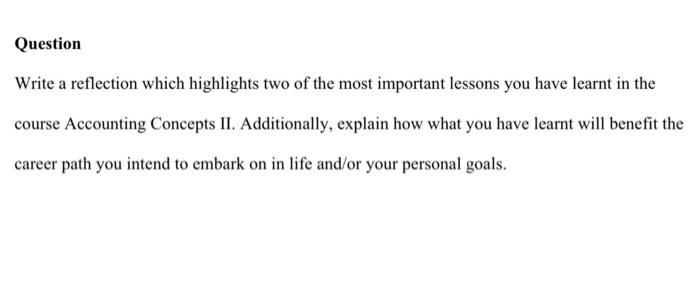  Course- Accounting Concepts 2 Please do it ASAP Question Write a