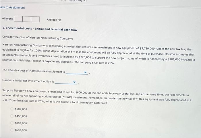  ack to Assignment Attempts Average/3 2. Incremental costs - Initial and