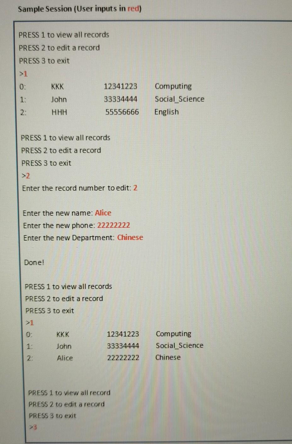 are saved in a file named "contact.txt". The data file The data