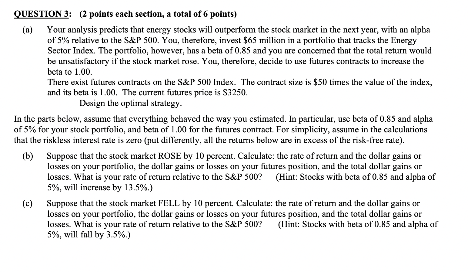QUESTION 3: (2 points each section, a total of 6 points)