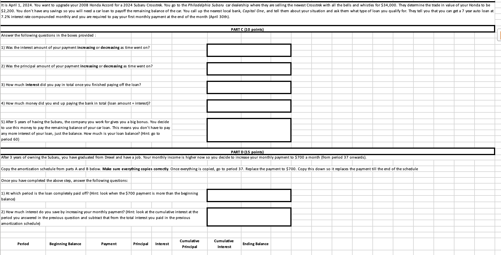  Question 2: Amortization Schedule (55 points)7.2% interest rate compounded monthly and