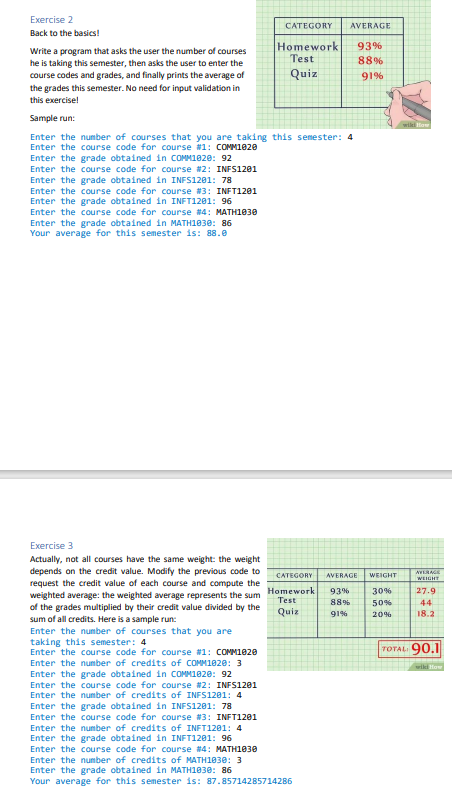 Exercise 2 Back to the basics! Write a program that asks