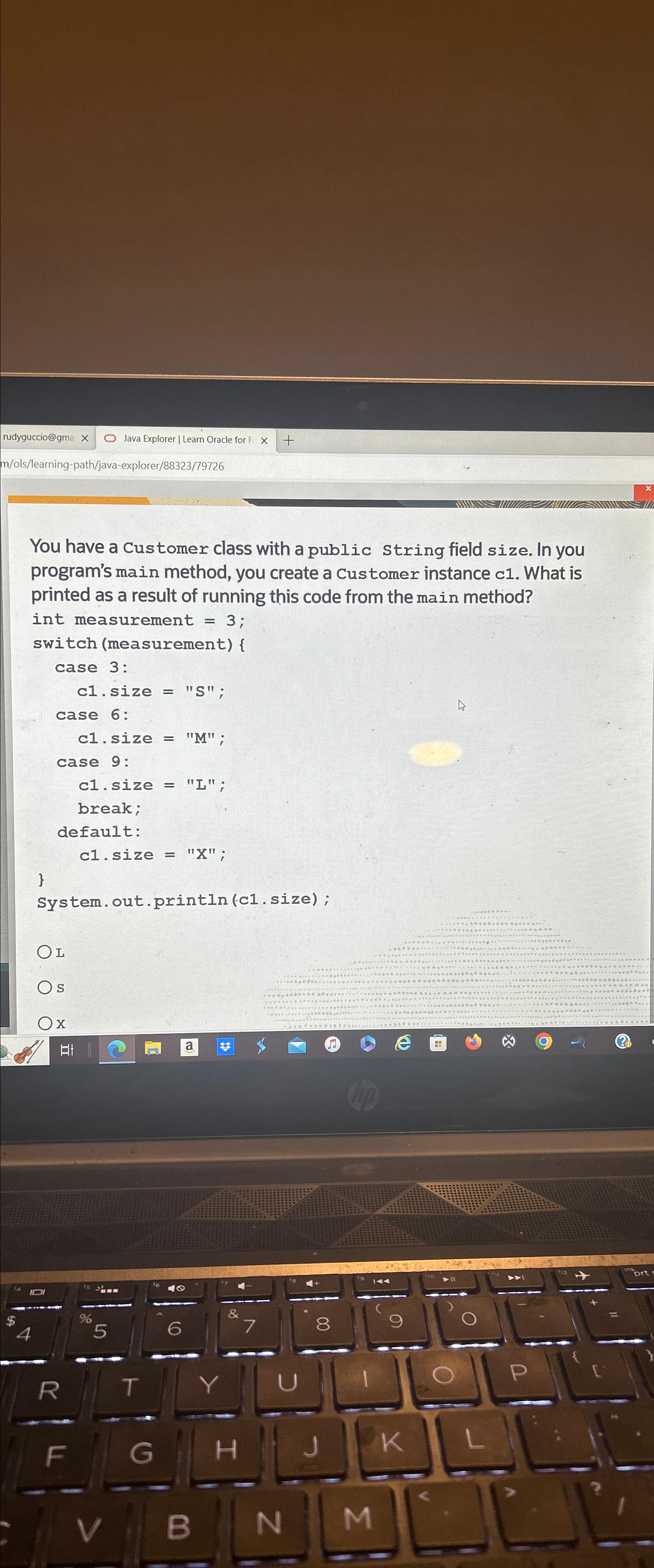  rudyguccio@gma Java Explorer / Learn Oracle for F m/ols/learning-path/java-explorer/88323/79726 You have