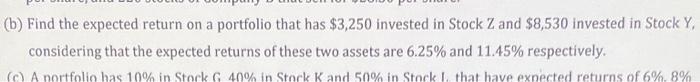 b (b) Find the expected return on a portfolio that has $3,250