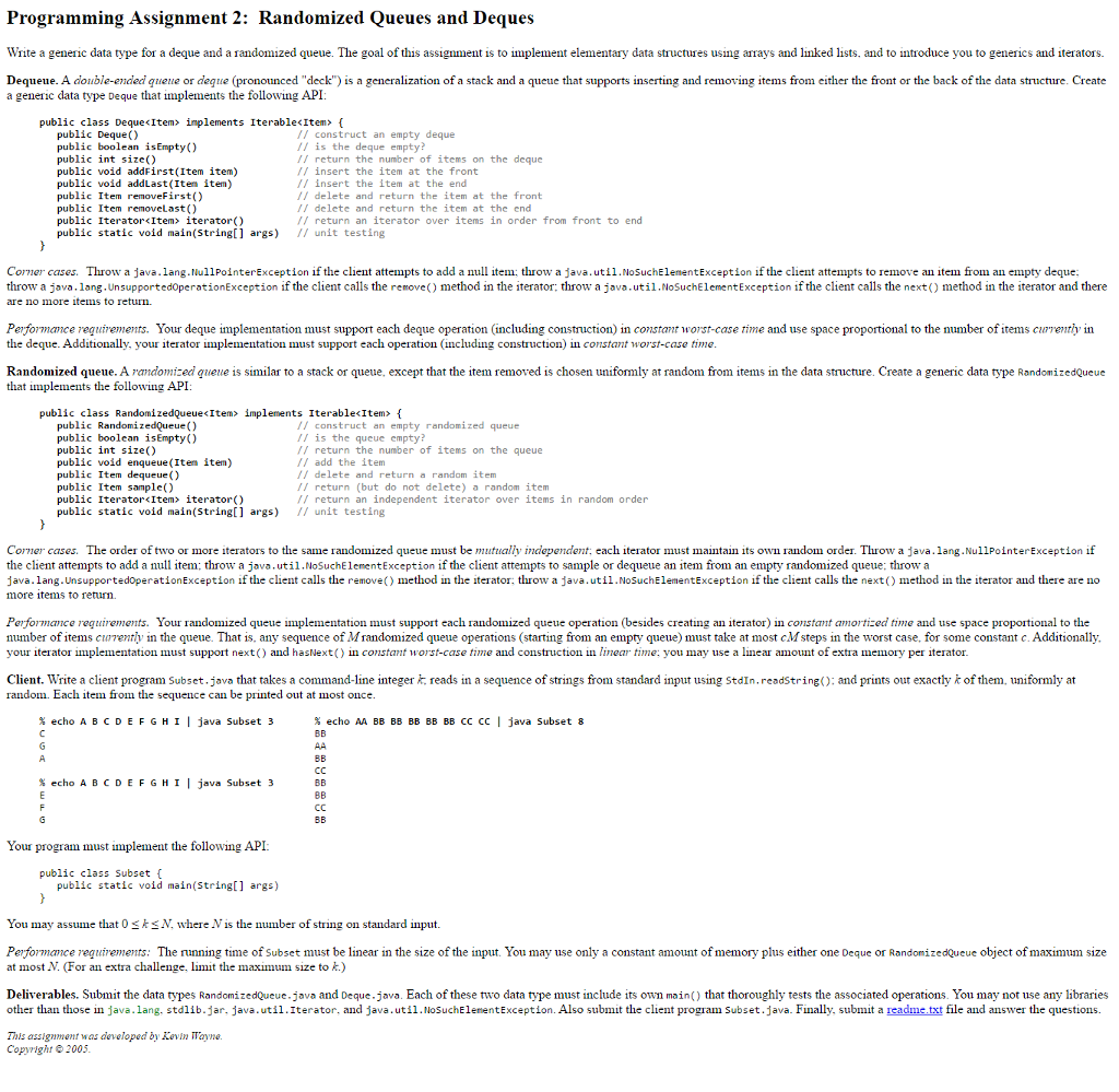 Please assist me with this assignment. Programming Assignment 2: Randomized Queues and
