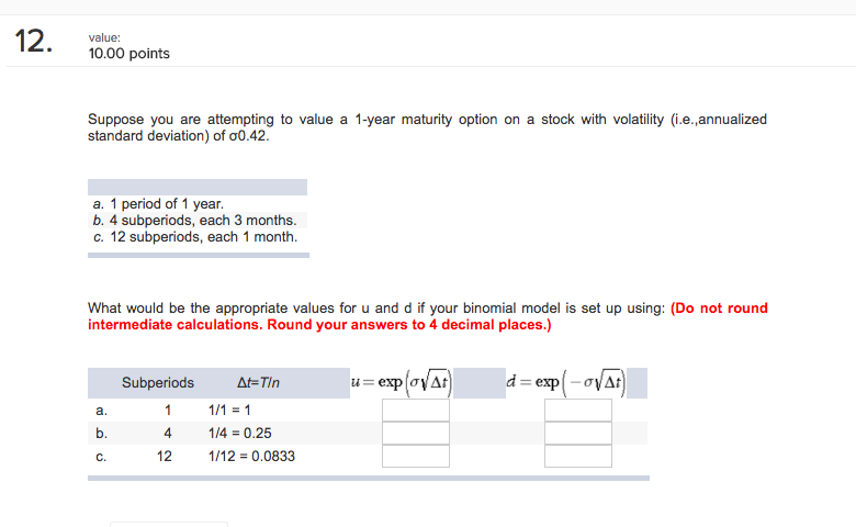  12 000 points value: Suppose you are attempting to value a