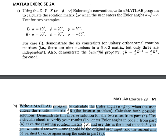  SOLVE ONLY 2B ---MATLAB EXERCISE 2A a) Using the Z-Y-x(--) Euler