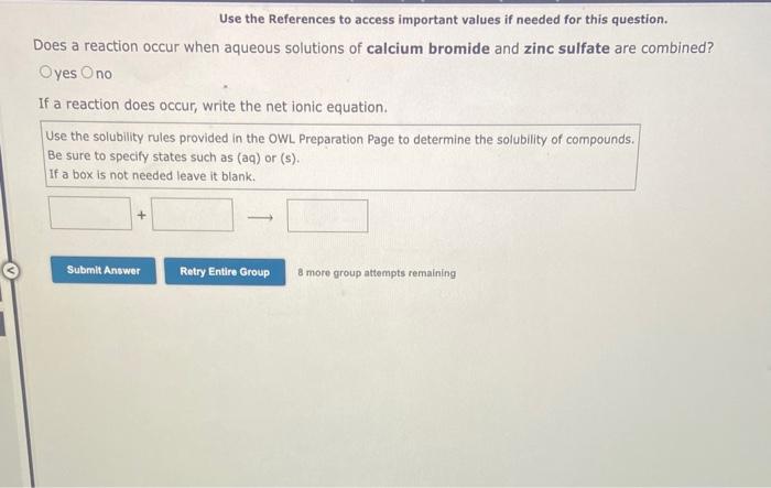  Use the solubility rules provided in the OWL Preparation Page to