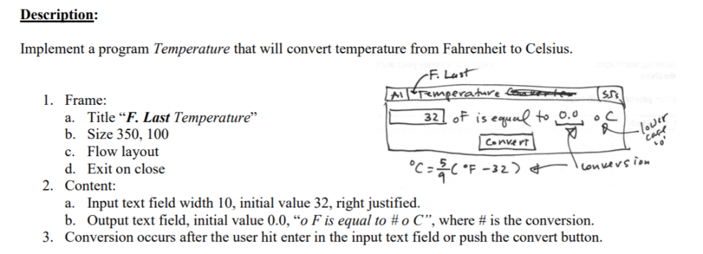 I need help writing a JAVA GUI program that does the following: