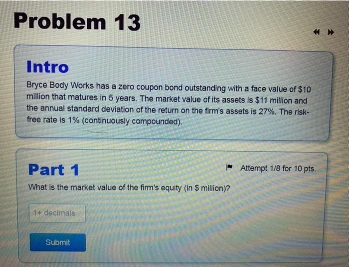  Problem 13 Intro Bryce Body Works has a zero coupon bond