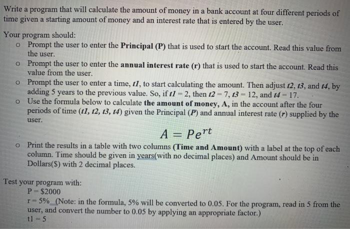 write C program. Write a program that will calculate the amount of