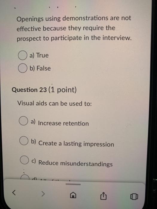  Openings using demonstrations are not effective because they require the prospect