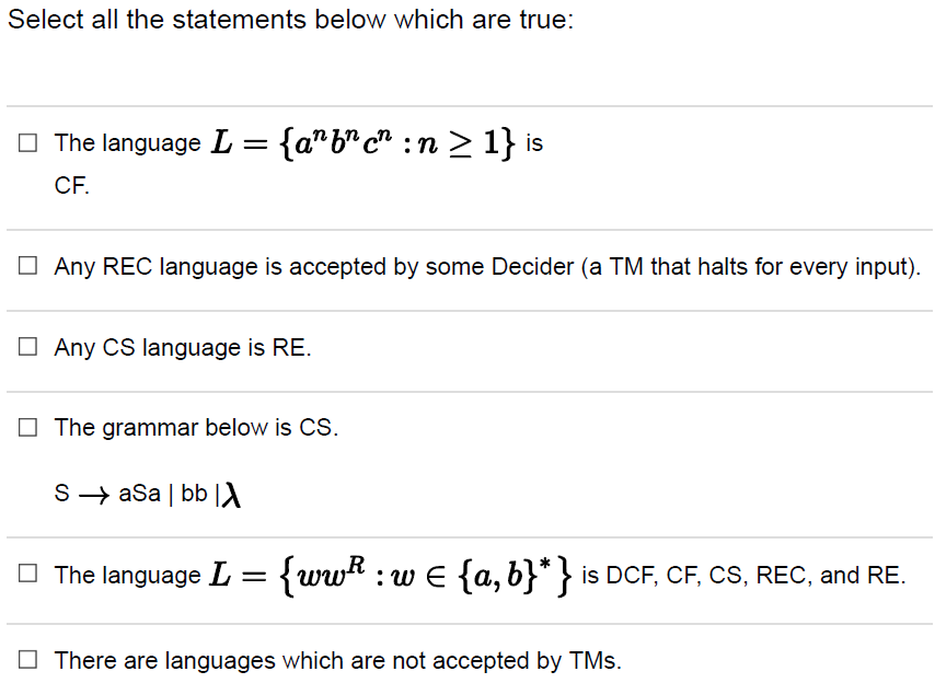Select all the statements below which are true: The language L
