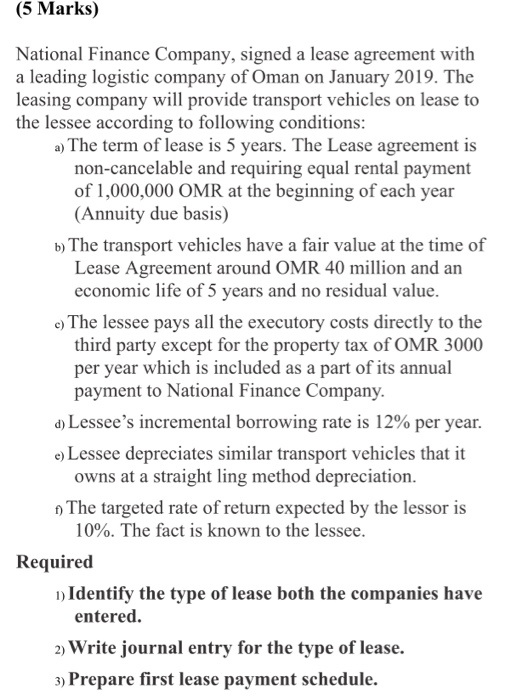 lease to the lessee according to following conditions: a) The term of