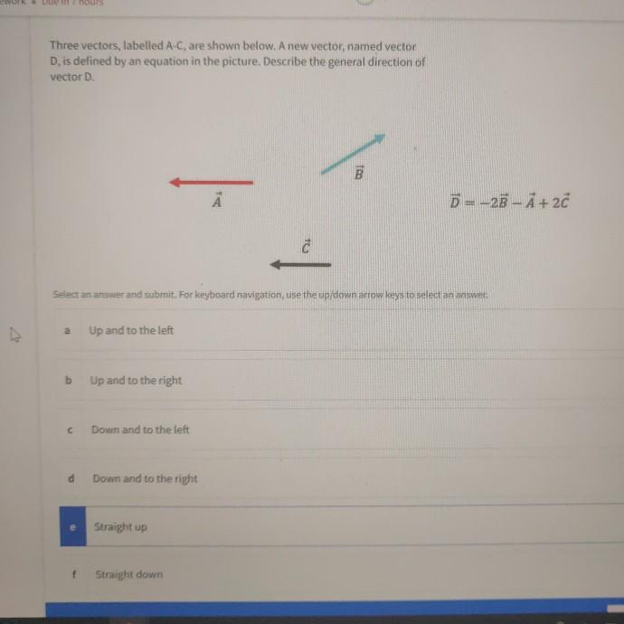  Three vectors labelled A-C are shown below. A new vector named