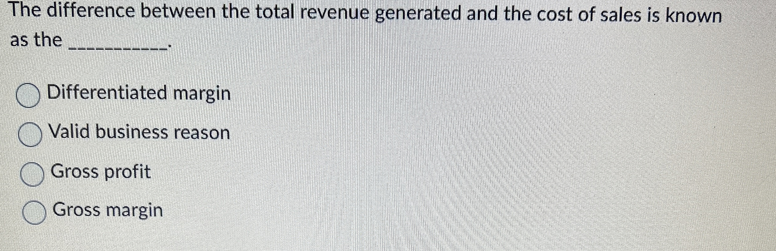  The difference between the total revenue generated and the cost of
