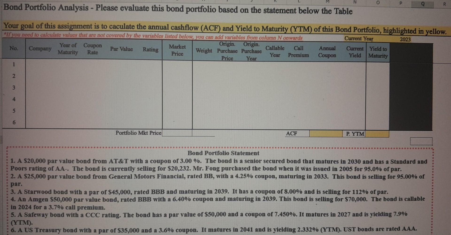 question 1 and 2 (vellow cell) 1) As the required yield on