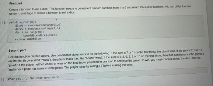  second part python First part Create a function to roll a