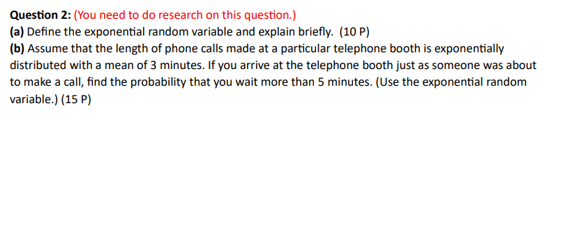  Question 2: (You need to do research on this question.) (a)