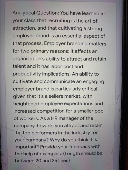  Analytical Question: You have learned in your class that recruiting is