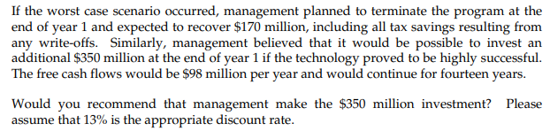 provide Excel formulas? 5. Management of Seagate Technologies is considering the investment