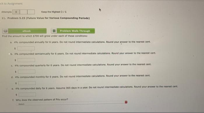  ack to Assignment Attempts 0 Keep the Highest 0/6 1:. Problem