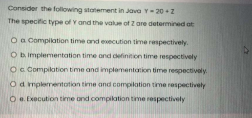 Consider the following statement in Java Y = 20 + Z
