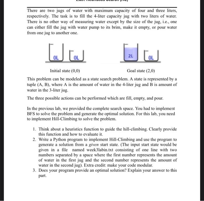  Using python, solve this problem: There are two jugs of water