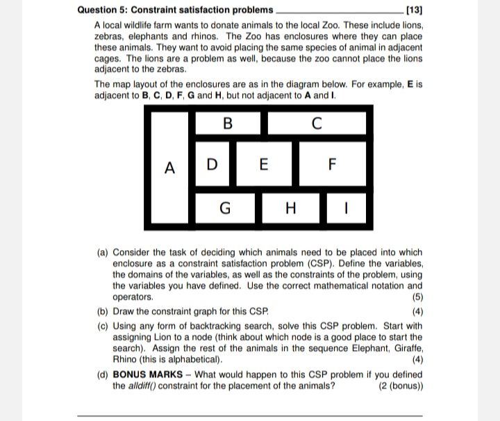  Question 4: Decision treesQuestion 5: Constraint satisfaction problems A local wildlife