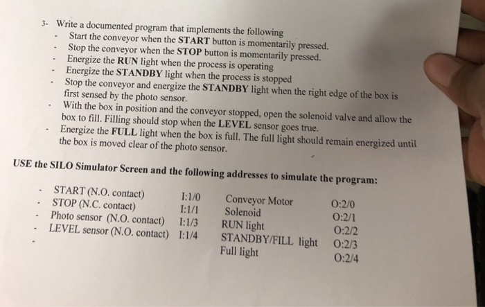 Use LogixPro 3- Write a documented program that implements the following