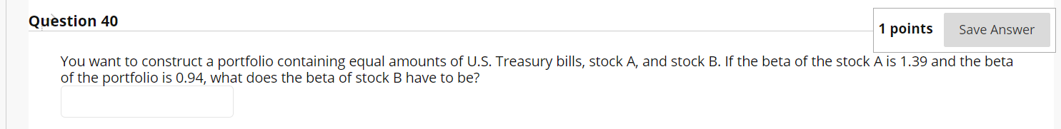  Question 40 1 points Save Answer You want to construct a