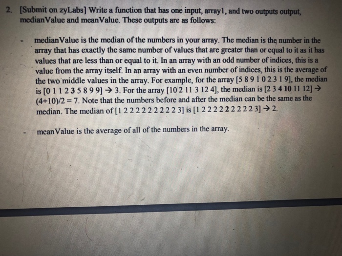  [Submit on zyLabs] Write a function that has one input, array1,