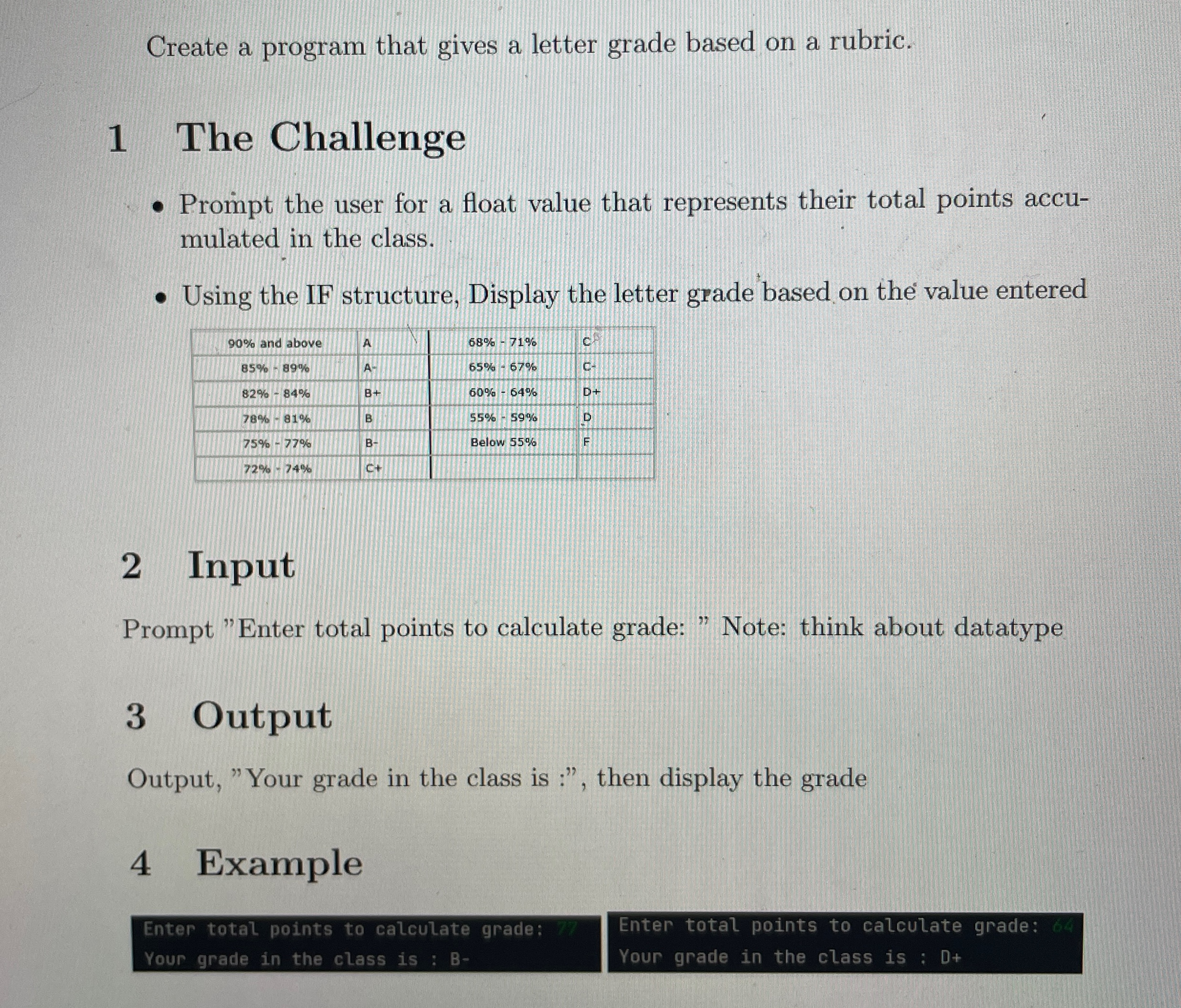  Create a program that gives a letter grade based on a